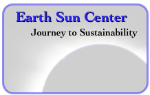  Earth Sun Center
        Journey to Sustainability